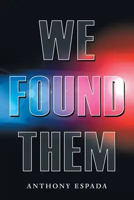 Wir haben sie gefunden - We Found Them