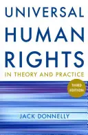 Die universellen Menschenrechte in Theorie und Praxis - Universal Human Rights in Theory and Practice