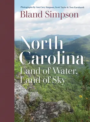 North Carolina: Land des Wassers, Land des Himmels - North Carolina: Land of Water, Land of Sky