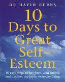 10 Tage zu großem Selbstwertgefühl - 10 Days To Great Self Esteem