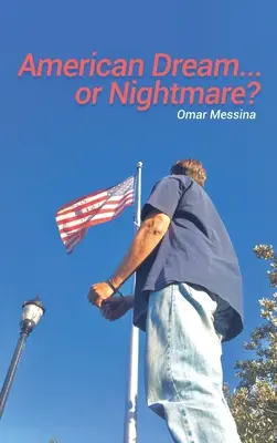 Amerikanischer Traum.....oder Albtraum? - American Dream.....or Nightmare?