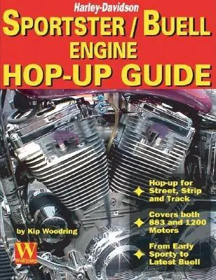 Sportster/Buell Motor Hop-Up Guide: Harley-Davidson - Sportster/Buell Engine Hop-Up Guide: Harley-Davidson