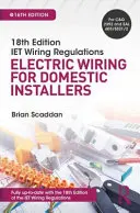 Iet Wiring Regulations: Elektrische Verkabelung für Hausinstallateure - Iet Wiring Regulations: Electric Wiring for Domestic Installers
