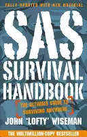 SAS Survival Handbook - Der ultimative Überlebensleitfaden - SAS Survival Handbook - The Definitive Survival Guide