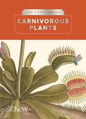 Kew Taschenbücher: Fleischfressende Pflanzen - Kew Pocketbooks: Carnivorous Plants