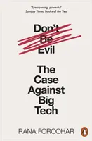 Don't Be Evil - Der Fall gegen Big Tech - Don't Be Evil - The Case Against Big Tech