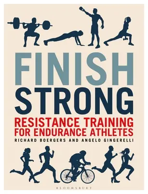 Stark beenden: Widerstandstraining für Ausdauersportler - Finish Strong: Resistance Training for Endurance Athletes