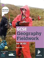 GCSE Geography Fieldwork Handbook für WJEC (Wales) - Geographische Fähigkeiten - GCSE Geography Fieldwork Handbook  for WJEC (Wales) - Geographical skills