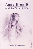 Anne Bront und die Strapazen des Lebens - Anne Bront and the Trials of Life