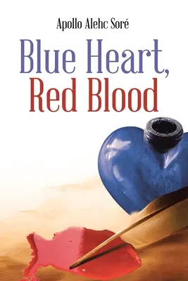 Blaues Herz, rotes Blut - Blue Heart, Red Blood