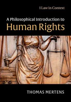 Eine philosophische Einführung in die Menschenrechte - A Philosophical Introduction to Human Rights