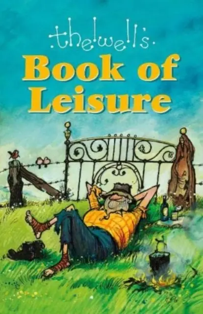 Thelwells Buch der Freizeit - Thelwell's Book of Leisure