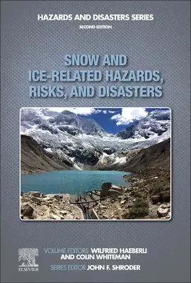 Schnee- und eisbedingte Gefahren, Risiken und Katastrophen - Snow and Ice-Related Hazards, Risks, and Disasters