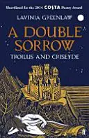 Double Sorrow - Troilus und Criseyde - Double Sorrow - Troilus and Criseyde