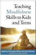 Achtsamkeitsübungen für Kinder und Teenager - Teaching Mindfulness Skills to Kids and Teens