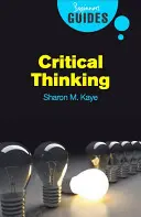 Kritisches Denken: Ein Leitfaden für Anfänger - Critical Thinking: A Beginner's Guide