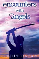 Begegnung mit Engeln: Eine Reise zum Ende - Encounter with Angels: A Journey to the End