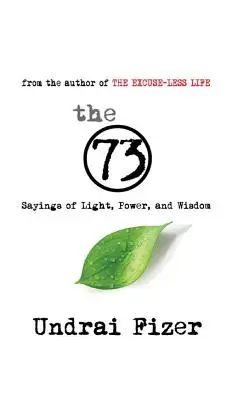 Die 73 Sprüche des Lichts, der Kraft und der Weisheit - The 73 Sayings of Light, Power, and Wisdom