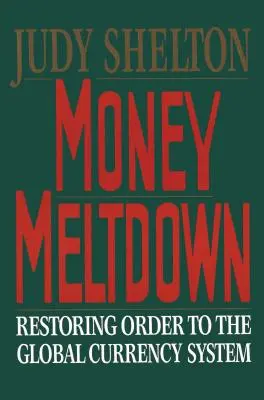 Die Geldschmelze - Money Meltdown