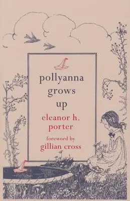 Pollyanna wird erwachsen - Pollyanna Grows Up