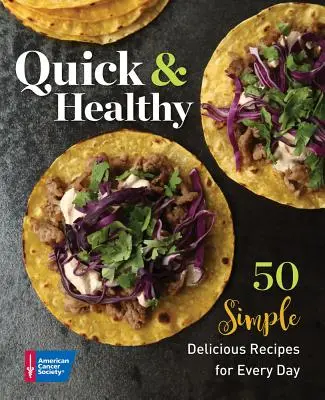 Schnell & gesund: 50 einfache leckere Rezepte für jeden Tag - Quick & Healthy: 50 Simple Delicious Recipes for Every Day