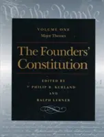 Die Verfassung der Begründer: Hauptthemen - The Founders' Constitution: Major Themes