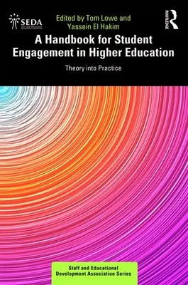 Ein Handbuch für studentisches Engagement in der Hochschulbildung: Theorie und Praxis - A Handbook for Student Engagement in Higher Education: Theory into Practice