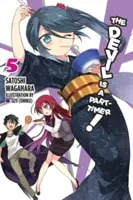 Der Teufel ist ein Part-Timer!, Band 5 (Light Novel) - The Devil Is a Part-Timer!, Vol. 5 (Light Novel)