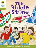 Oxford Reading Tree: Stufe 7: Weitere Geschichten B: Der Rätselstein Teil zwei - Oxford Reading Tree: Level 7: More Stories B: The Riddle Stone Part Two