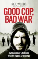 Guter Bulle, böser Krieg - Good Cop, Bad War