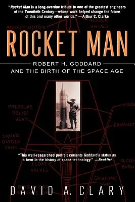 Der Raketenmann: Robert H. Goddard und die Geburt des Weltraumzeitalters - Rocket Man: Robert H. Goddard and the Birth of the Space Age