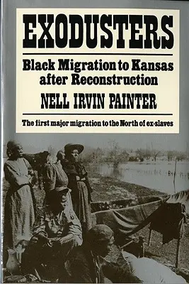 Exodusters: Schwarze Migration nach Kansas nach der Reconstruction - Exodusters: Black Migration to Kansas After Reconstruction