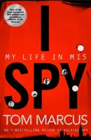 Ich spioniere: Mein Leben im Mi5 - I Spy: My Life in Mi5