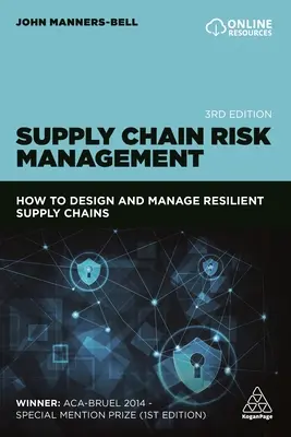 Risikomanagement in der Lieferkette: Gestaltung und Verwaltung widerstandsfähiger Lieferketten - Supply Chain Risk Management: How to Design and Manage Resilient Supply Chains