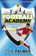 Fußball-Akademie: Striking Out - Football Academy Striking Out