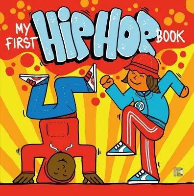 Mein erstes Hip Hop Buch - My First Hip Hop Book