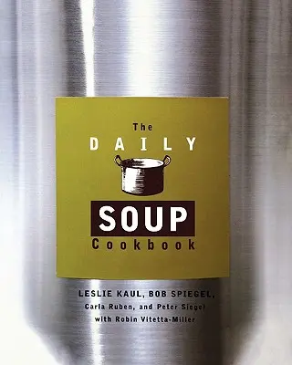 Das tägliche Suppenkochbuch - The Daily Soup Cookbook