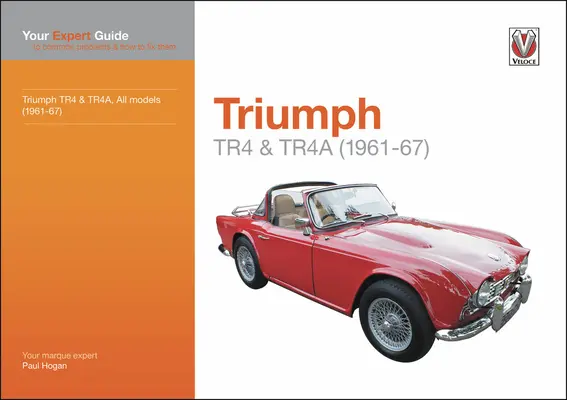 Triumph TR4 & TR4A (1961-67): Alle Modelle (1961-67): Ihr Expertenleitfaden für häufige Probleme und deren Behebung - Triumph TR4 & TR4A (1961-67): All Models (1961-67): Your Expert Guide to Common Problems and How to Fix Them