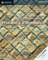 Cambridge International as & a Level Mathematik: Wahrscheinlichkeitsrechnung & Statistik 2 Kursbuch - Cambridge International as & a Level Mathematics: Probability & Statistics 2 Coursebook