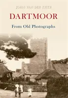 Dartmoor auf alten Fotografien - Dartmoor from Old Photographs