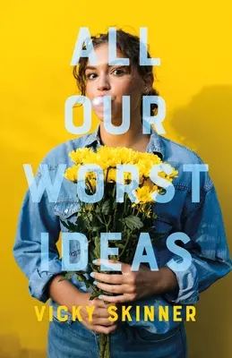 All unsere schlechtesten Ideen - All Our Worst Ideas