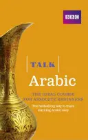 Talk Arabic(Book/CD Pack) - Der ideale Arabischkurs für absolute Anfänger - Talk Arabic(Book/CD Pack) - The ideal Arabic course for absolute beginners