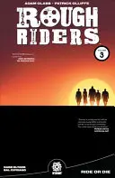 Rough Riders Vol. 3 Tpb: Reiten oder sterben - Rough Riders Vol. 3 Tpb: Ride or Die