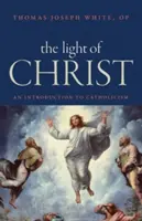 Das Licht Christi: Eine Einführung in den Katholizismus - The Light of Christ: An Introduction to Catholicism