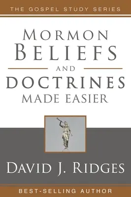Mormonische Glaubensvorstellungen und Lehren leicht gemacht - Mormon Beliefs and Doctrines Made Easier