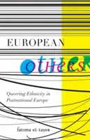 Europäische Andere - Queering Ethnizität im postnationalen Europa - European Others - Queering Ethnicity in Postnational Europe