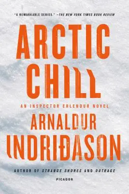 Arktische Kälte: Ein Inspektor Erlendur-Roman - Arctic Chill: An Inspector Erlendur Novel