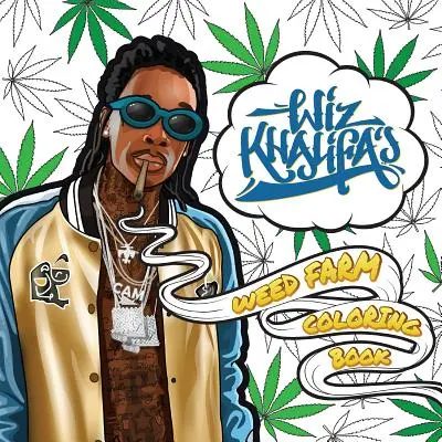 Wiz Khalifa's Weed Farm Malbuch - Wiz Khalifa's Weed Farm Coloring Book