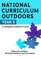 Nationaler Lehrplan Outdoors: Jahrgangsstufe 5 - National Curriculum Outdoors: Year 5