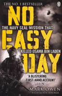 Kein leichter Tag - Der einzige Bericht aus erster Hand über die Mission der Navy Seals, die Osama bin Laden töteten - No Easy Day - The Only First-hand Account of the Navy Seal Mission that Killed Osama bin Laden